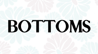 Bottoms